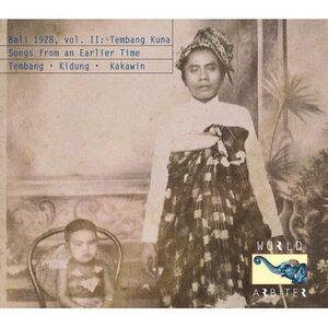 Various Artists - Bali 1928 II Tembang Kuna: Songs from An  CD